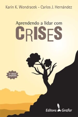Aprendendo a Lidar com Crises
