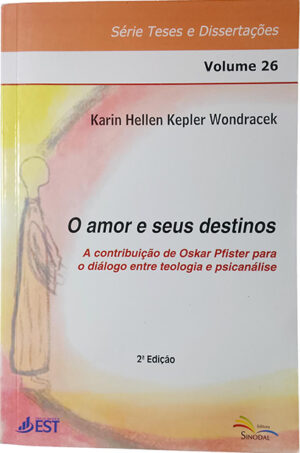 O Amor e seus Destinos